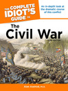Cover image for The Complete Idiot's Guide to the Civil War